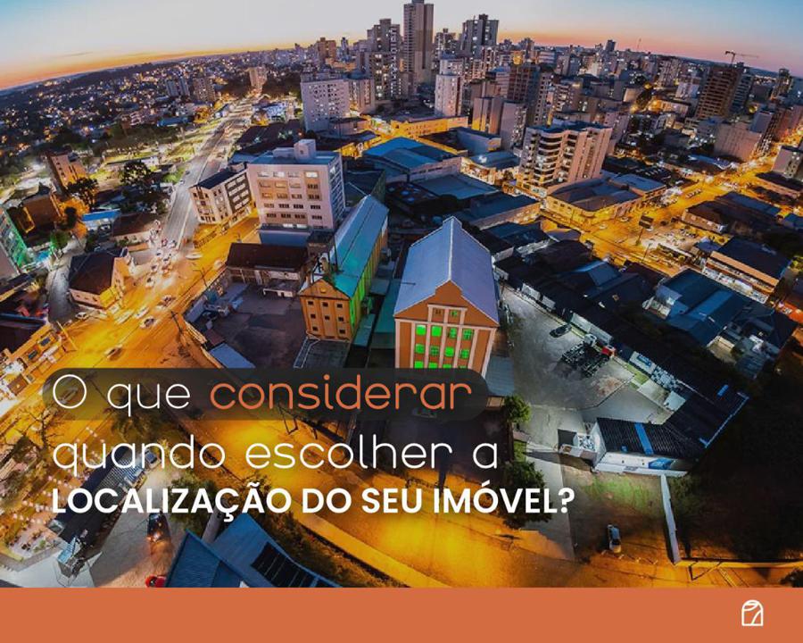 O que considerar quando escolher a LOCALIZAO DO SEU IMVEL? Veja agora: