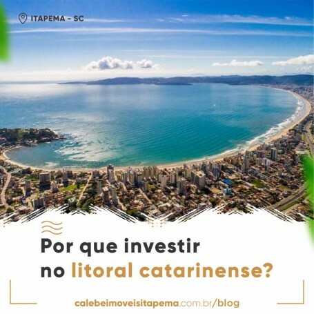 Por que investir no Litoral Catarinense? 