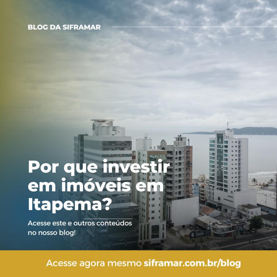 Por que escolher Itapema na hora de investir em imveis?